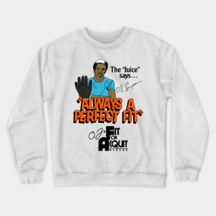O.J. Simpson's Fit Or Acquit Gloves Crewneck Sweatshirt